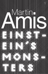 Einstein's Monsters - Martin Amis - 9780099768913