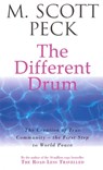 The Different Drum - M. Scott Peck - 9780099780304