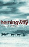 Green Hills of Africa - Ernest Hemingway - 9780099909200