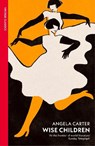 Wise Children - Angela Carter - 9780099981107
