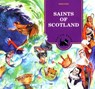 Saints of Scotland - DUNLOP,  Eileen - 9780114952518