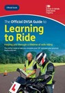 The official DVSA guide to learning to ride - Driver and Vehicle Standards Agency - 9780115540417