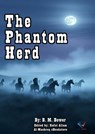 The Phantom Herd - B. M. Bower - 9780118878425
