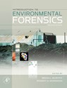 Introduction to Environmental Forensics - BRIAN L. (EXPONENT,  Incorporated, Sarasota, FL, USA) Murphy ; Robert D. (DPRA, San Marcos, CA, USA) Morrison - 9780123695222