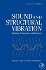 Sound and Structural Vibration - Frank J. (Institute of Sound and Vibration Research Fahy ; Paolo (Institute of Sound and Vibrational Research Gardonio - 9780123736338