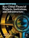 Handbook of Key Global Financial Markets, Institutions - Gerard Caprio - 9780123978738