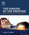 The Sinking of the Prestige - OSBORNE,  Alfred - 9780124157989