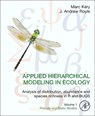 Applied Hierarchical Modeling in Ecology: Analysis of distribution, abundance and species richness in R and BUGS - Marc (Swiss Ornithological Institute Kery ; J. Andrew (Research Statistician Royle - 9780128013786