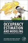 Occupancy Estimation and Modeling - Darryl I. (Proteus Research and Consulting MacKenzie ; James D. (U.S. Geological Survey Nichols ; J. Andrew (Research Statistician Royle ; Kenneth H. (North Carolina State University Pollock - 9780128146910
