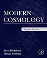 Modern Cosmology - Scott (Department of Astronomy and Astrophysics Dodelson ; Fabian (Max-Planck-Institute for Astrophysics Schmidt - 9780128159484