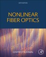 Nonlinear Fiber Optics - Govind P. (Institute of Optics Agrawal - 9780128170427