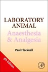 Laboratory Animal Anaesthesia and Analgesia - Paul (Comparative Biology Centre Flecknell - 9780128182680