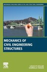 Mechanics of Civil Engineering Structures - Laszlo P. (Budapest University of Technology and Economics Kollar ; Gabriella (Budapest University of Technology and Economics Tarjan - 9780128203217
