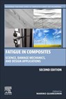 Fatigue in Composites - Marino (Professor of Machine Design Quaresimin - 9780128212882