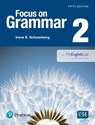 Focus on Grammar 2 with Myenglishlab - Irene Schoenberg - 9780134119984