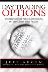 Day Trading Options - Jeff Augen - 9780134394596