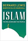 Islam - Bernard Lewis ; Buntzie Churchill - 9780134431192