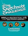 The 30-day Sketchnote Challenge - ROHDE,  Mike - 9780134545202