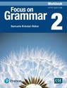 Focus on Grammar 2 Workbook - Irene Schoenberg - 9780134579580