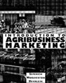 Introduction to Agribusiness Marketing - SEPERICH,  George J. ; Woolverton, Michael W. ; Beierlein, James G. - 9780134863825