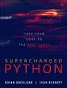 Supercharged Python - Brian Overland ; John Bennett - 9780135159941