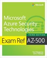 Exam Ref AZ-500 Microsoft Azure Security Technologies - Yuri Diogenes ; Orin Thomas - 9780135364895
