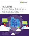 Microsoft Azure Data Solutions - An Introduction - Daniel Seara ; Francesco Milano ; Danilo Dominici - 9780137252503