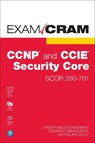 CCNP and CCIE Security Core SCOR 350-701 Exam Cram - Joseph Mlodzianowski ; Eddie Mendonca ; Nick Kelly - 9780137282517