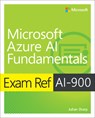 Exam Ref AI-900 Microsoft Azure AI Fundamentals - SHARP,  Julian - 9780137358038