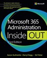 Microsoft 365 Administration Inside Out - Aaron Guilmette ; Darryl Kegg ; Ed Fisher - 9780137908851