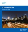 IT Essentials Companion Guide v8 - Cisco Networking Academy - 9780138166106