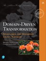 Domain-Driven Transformation - Carola Lilienthal ; Henning Schwentner - 9780138311605