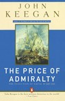 The Price of Admiralty - John Keegan - 9780140096507