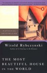 The Most Beautiful House in the World - Witold Rybczynski - 9780140105667