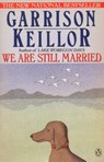 We Are Still Married - Garrison Keillor - 9780140131567
