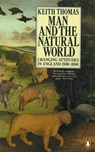 Man and the Natural World - Sir Keith Thomas - 9780140146868