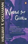 Whores for Gloria - William T. Vollmann - 9780140231571