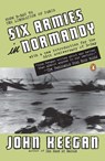 Six Armies in Normandy - John Keegan - 9780140235425