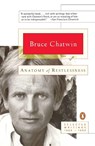 Anatomy of Restlessness - Bruce Chatwin - 9780140256987