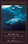 Blue Meridian - Peter Matthiessen - 9780140265132
