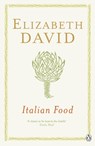 Italian Food - Elizabeth David - 9780140273274