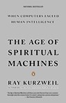 The Age of Spiritual Machines - Ray Kurzweil - 9780140282023
