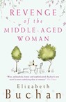 Revenge of the Middle-Aged Woman - Elizabeth Buchan - 9780140290080