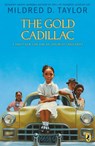 The Gold Cadillac - Mildred D. Taylor - 9780140389630