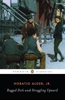 Ragged Dick and Struggling Upward - Horatio Alger - 9780140390339