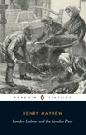 London Labour and the London Poor - Henry Mayhew - 9780140432411