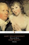 Mary and Maria, Matilda - Mary Wollstonecraft ; Mary Shelley - 9780140433715