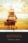 The Bounty Mutiny - William Bligh ; Edward Christian - 9780140439168
