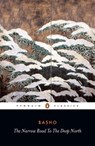 The Narrow Road to the Deep North and Other Travel Sketches - Matsuo Basho - 9780140441857