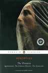 The Oresteia - Aeschylus - 9780140443332